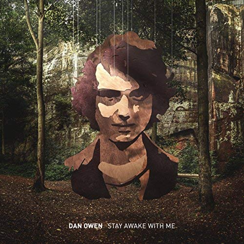 ‘Stay Awake With Me’: het langverwachte album van Dan Owen