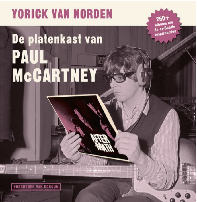 Yorick van Norden: De Platenkast van Paul McCartney