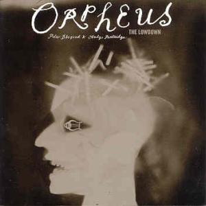 Orpheus-The Lowdown
